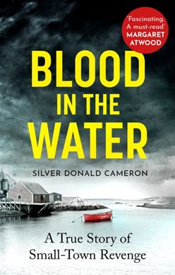 Blood In The Water P/B by Silver Donald Cameron