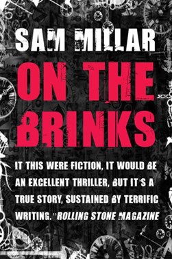 On the brinks by Sam Millar