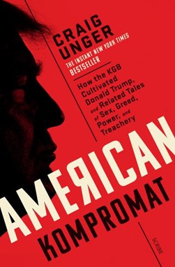 American kompromat by Craig Unger