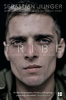 Tribe On Homecoming And Belonging P/B by Sebastian Junger