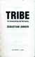 Tribe On Homecoming And Belonging P/B by Sebastian Junger