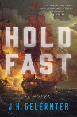 Hold fast by J. H. Gelernter