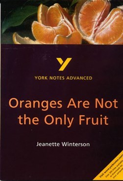 Oranges are not the only fruit, Jeanette Winterson by Kathryn Simpson
