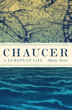 Chaucer by Marion Turner