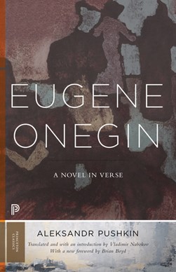 Eugene Onegin by Aleksandr Sergeevich Pushkin