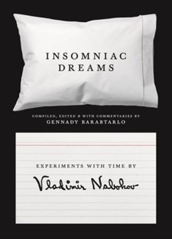 Insomniac dreams by Vladimir Vladimirovich Nabokov