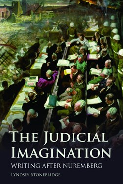 The judicial imagination by Lyndsey Stonebridge