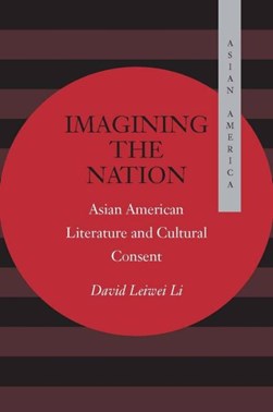 Imagining the nation by David Leiwei Li