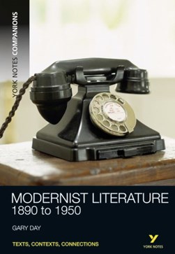 Modernist literature, 1890-1950 by Gary Day