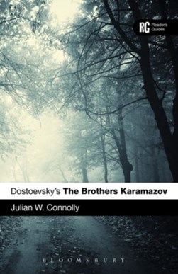 Dostoevsky's The Brothers Karamazov by Julian W. Connolly