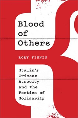 Blood of others by Rory Finnin