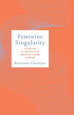 Feminine singularity by Ronjaunee Chatterjee
