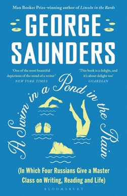 A swim in a pond in the rain by George Saunders