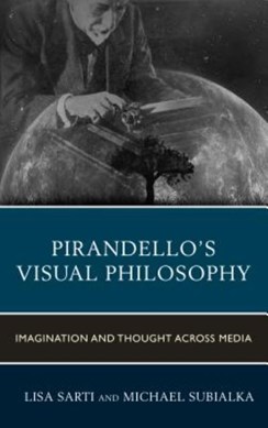 Pirandello's visual philosophy by Lisa Sarti
