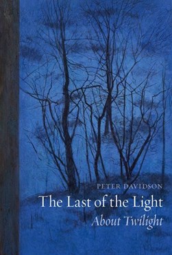The last of the light by Peter Davidson