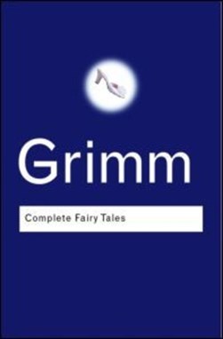 Complete Fairy Tales  P/B by Jacob Grimm