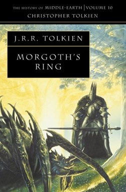 Morgoth's ring by J. R. R. Tolkien
