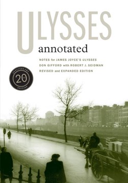 Ulysses annotated by Don Gifford