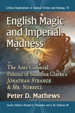 English magic and imperial madness by Peter D. Mathews