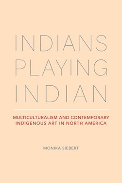 Indians playing Indian by Monika Siebert
