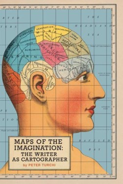 Maps of the imagination by Peter Turchi