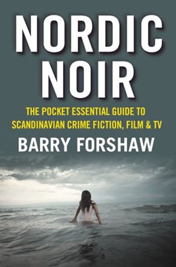 Nordic Noir  P/B by Barry Forshaw
