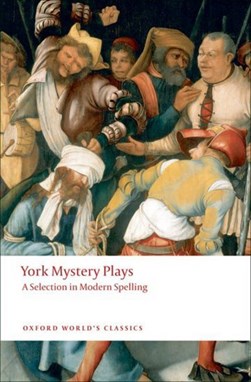 York mystery plays by Richard Beadle