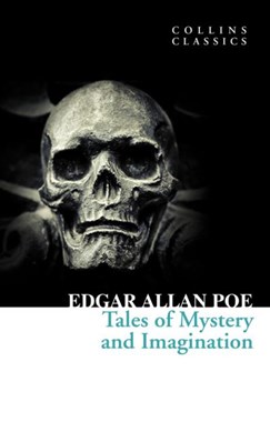 Tales Of Mystery And Imagination P/b (Collins Classics) by Edgar Allan Poe