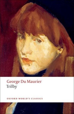 Trilby by George Du Maurier