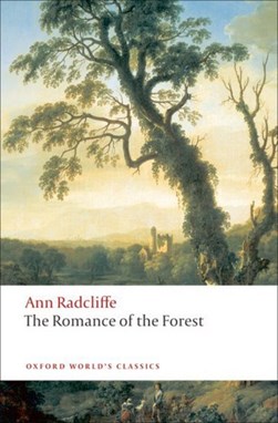 The romance of the forest by Ann Ward Radcliffe
