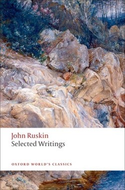 Selected writings by John Ruskin