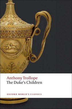 Dukes Children by Anthony Trollope