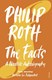 The facts by Philip Roth