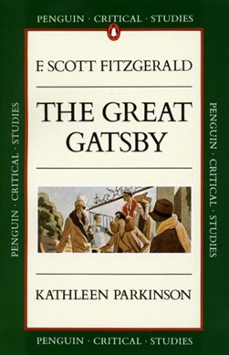 The great Gatsby, F. Scott Fitzgerald by Kathleen Parkinson
