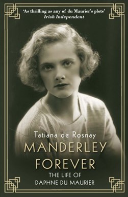 Manderley forever by Tatiana de Rosnay