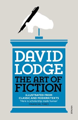 The art of fiction by David Lodge