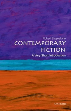 Contemporary fiction by Robert Eaglestone