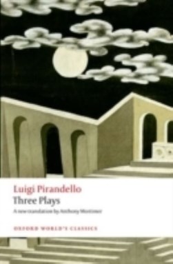 Three Plays P/B by Luigi Pirandello