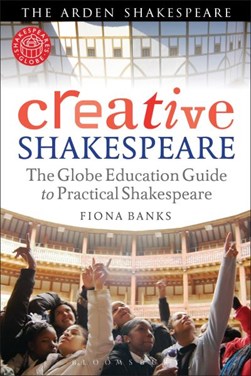 Creative Shakespeare by Fiona Banks
