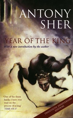 Year of the king by Antony Sher