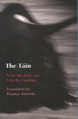 Tain (Oxford ed) by Thomas Kinsella