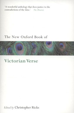 The new Oxford book of Victorian verse by Christopher Ricks
