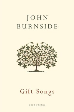 Gift songs by John Burnside