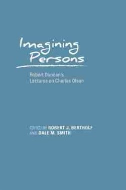 Imagining persons by Robert Duncan