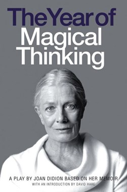 The year of magical thinking by Joan Didion