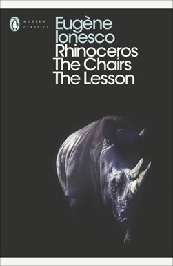 Rhinoceros by Eugène Ionesco