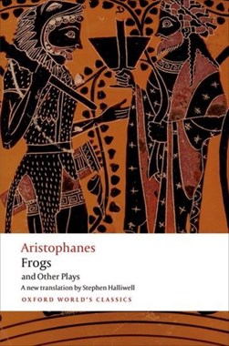 Frogs and other plays by Aristophanes