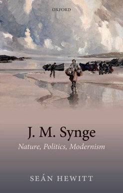 J.M. Synge by Seán Hewitt