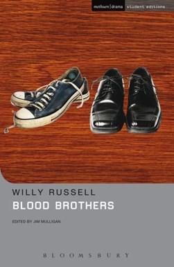 Blood Brother by Willy Russell