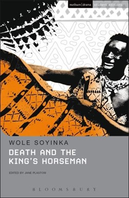 Death and the king's horseman by Wole Soyinka